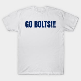 go bolts!!! T-Shirt